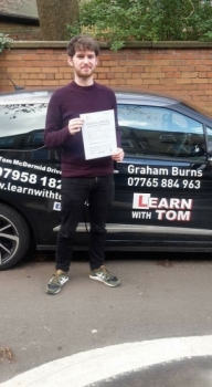 Graham who works with Tom was my instructor from September through to the end of February I canacute;t recommend him enough as a sound teacher who teaches not only to pass but to drive safely and courteously <br />
<br />
I passed today with only 2 minors and Graham had a massive impact on that great pass